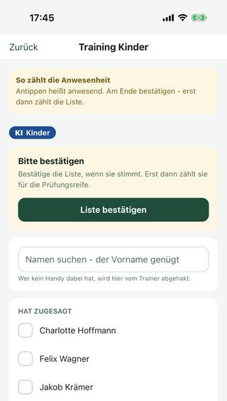 Anwesenheitsliste für das Kindertraining in der Klubsache-App, Sicht Trainer. Oben der Hinweis, dass die Liste erst nach dem Bestätigen zählt, und der Knopf „Liste bestätigen“. Darunter ein Suchfeld und unter „Hat zugesagt“ die Namen der Kinder, jeweils mit einem Kästchen zum Abhaken.